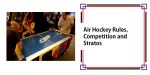 Air Hockey Rules, Competition-Stratos